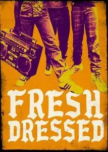 Fresh Dressed (2015)