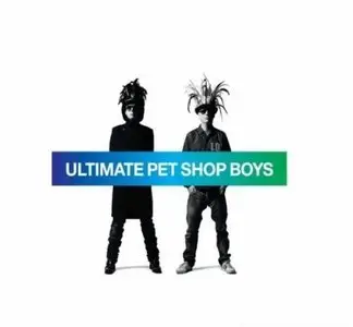 Pet Shop Boys - Ultimate Pet Shop Boys (2010)