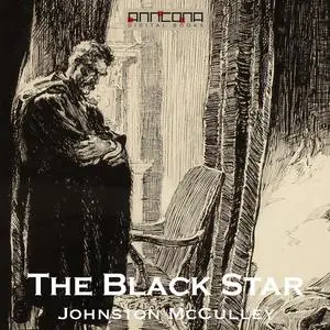 «The Black Star» by Johnston McCulley