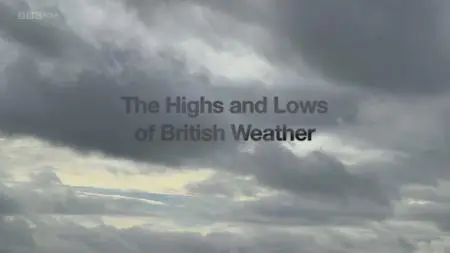 BBC Timeshif - Hurricanes and Heatwaves: The Highs and Lows of British Weather (2014)