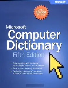 Microsoft Computer Dictionary by Microsoft Press [Repost]