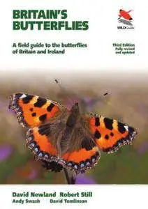 Britain's Butterflies: A Field Guide to the Butterflies of Britain and Ireland, 3rd Edition