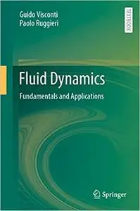 Fluid Dynamics: Fundamentals and Applications