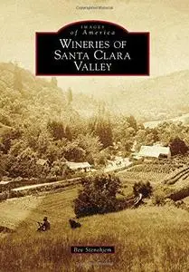 Wineries of Santa Clara Valley