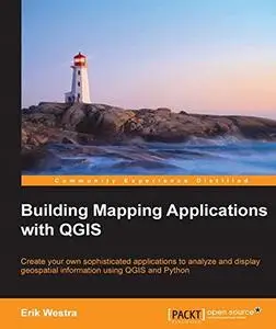Building Mapping Applications with QGIS (Repost)
