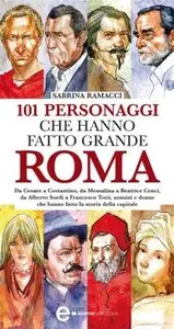 Sabrina Ramacci - 101 Personaggi Che Hanno Fatto Grande Roma