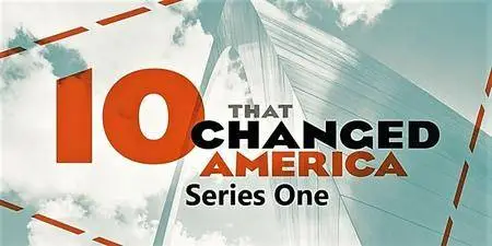 PBS - 10 that Changed America: Series 1 (2017)