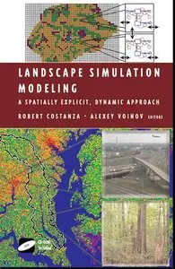 Landscape Simulation Modeling: A Spatially Explicit, Dynamic Approach (repost)