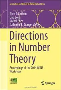 Directions in Number Theory: Proceedings of the 2014 WIN3 Workshop (repost)