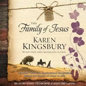 «The Family of Jesus» by Karen Kingsbury