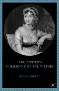 Jane Austen's Philosophy of the Virtues (repost)