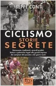 Beppe Conti – Ciclismo Storie Segrete