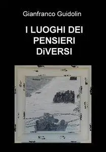 I LUOGHI DEI PENSIERI DiVERSI