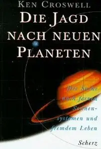 Die Jagd nach neuen Planeten. Auf der Suche nach fernen Sonnensystemen und fremdem Leben (Repost)