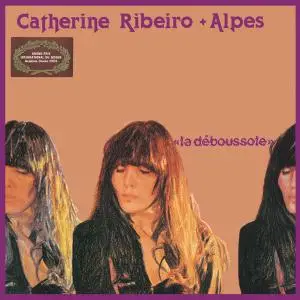 Catherine Ribeiro + Alpes - Intégrale Des Albums Originaux 1969-1980 [9CD Box Set] (2015)