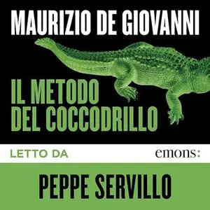 «Il metodo del coccodrillo» by Maurizio de Giovanni