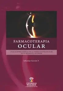 «Farmacoterapia ocular» by Johanna Garzón