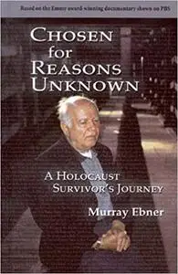 Chosen for Reasons Unknown: A Survivor's Journey