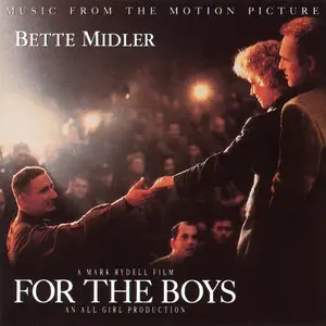 Various Artists (Bette Midler) - For The Boys (Music From The Motion Picture) (1991)
