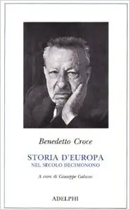 Croce, Benedetto - Storia d’Europa nel secolo decimonono