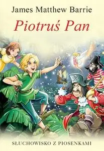 «Piotruś Pan» by J.M. Barrie