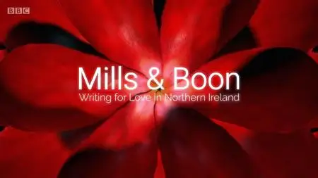 BBC - Mills and Boon: Writing for Love in Northern Ireland (2021)