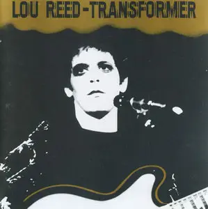 Lou Reed - Transformer (1972) [1998, BMG, 74321 601812]