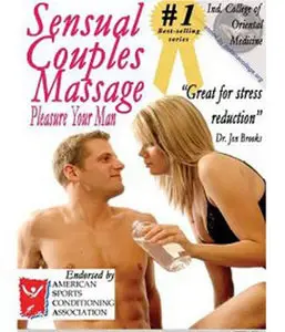 Sensual couples Massage: Pleasure your man