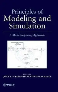 Principles of Modeling and Simulation: A Multidisciplinary Approach (Repost)