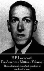«HP Lovecraft – The American Edition – Volume 1» by Howard Lovecraft