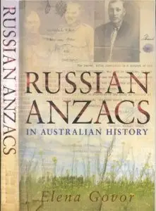 Russian Anzacs in Australian History (repost)