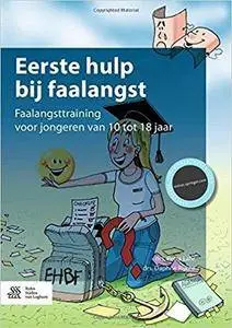 Eerste hulp bij faalangst: Faalangsttraining voor jongeren van 10 tot 18 jaar