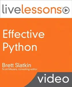 Effective Python LiveLessons