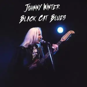 Johnny Winter - Black Cat Blues (2021)