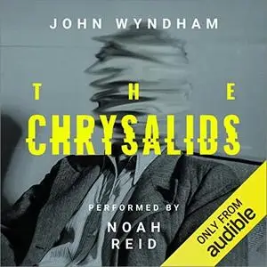 The Chrysalids [Audiobook]