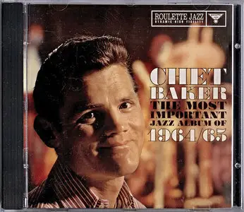 Chet Baker - The Most Important Jazz Album of 1964/65 (1964) Reissue 2003