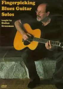 Stefan Grossman - Fingerpicking Blues Guitar Solos [repost]