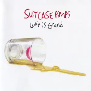 Suitcase Pimps - Love Is Grand (2003) PS3 ISO + DSD64 + Hi-Res FLAC