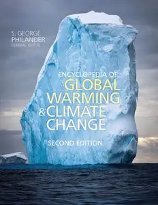 Encyclopedia of Global Warming and Climate Change, 2nd Edition (repost)