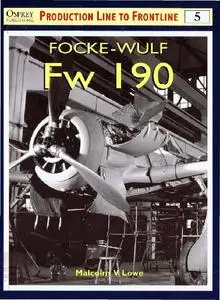 Focke-Wulf Fw 190 (Production Line to Frontline 5)