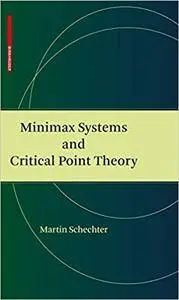Minimax Systems and Critical Point Theory (Repost)