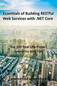 Essentials of Building RESTful Web Services with .NET Core