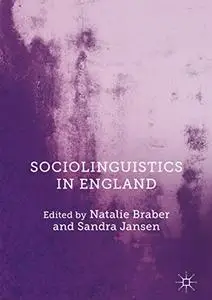 Sociolinguistics in England (Repost)