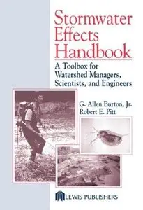 Stormwater Effects Handbook: A Toolbox for Watershed Managers, Scientists, and Engineers (Repost)