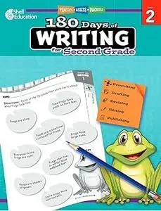 180 Days of Writing for Second Grade - An Easy-to-Use Second Grade Writing Workbook to Practice and Improve Writing Skil
