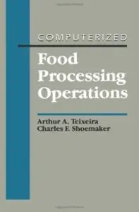 Computerized Food Processing Operations