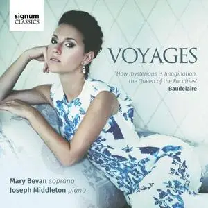 Mary Bevan, Joseph Middleton - Voyages (2017)