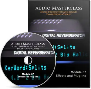 The Audio Masterclass Music Production and Sound Engineering Online Course. Volume 2 (Module 7-12)