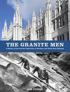 «The Granite Men» by Jim Fiddes