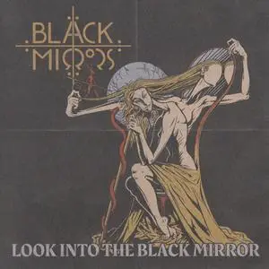 Black Mirrors - Look Into The Black Mirror (2018)